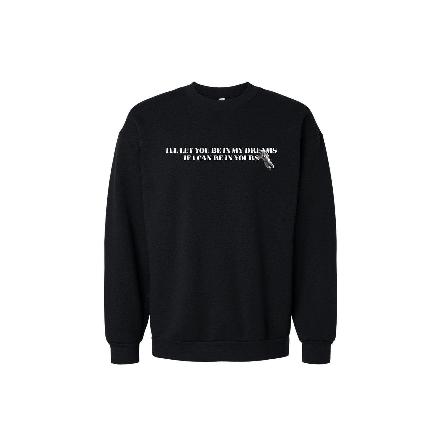 Dreamer Sweatshirt