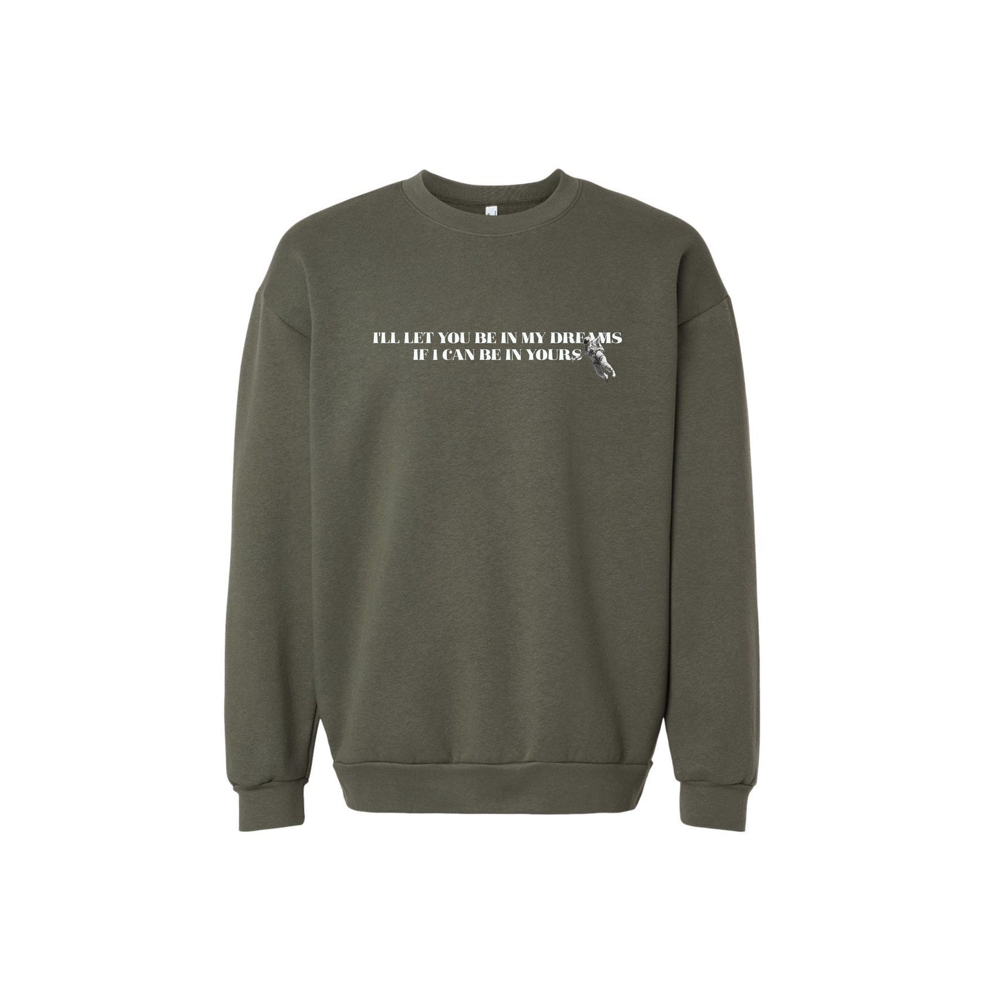 Dreamer Sweatshirt